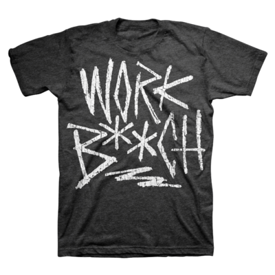 brs-m-17-a-_brs-work-bitch-rock-tee_-front_1.png